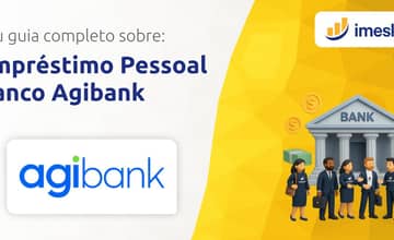 Empréstimo Pessoal Banco Agibank: Seu Guia Completo