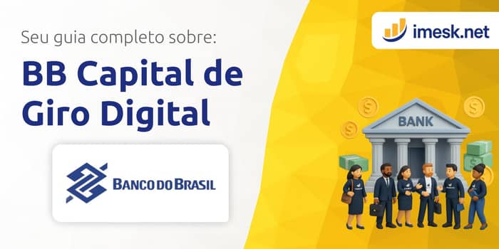 BB Capital de Giro Digital: Seu Guia Completo